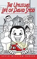 E-Book (epub) Unusual Life of David Snod von Kevin William Rascoe