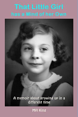 eBook (epub) That Little Girl has a Mind of her Own de M. H. King