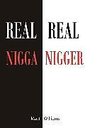 eBook (epub) Real Nigga Real Nigger de Matt Williams