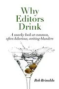 E-Book (epub) Why Editors Drink von Rob Reinalda