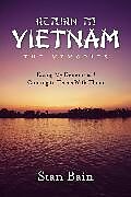 eBook (epub) Return to Vietnam, The Memories de Stan Bain