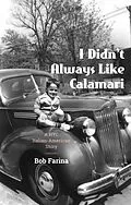 E-Book (epub) I Didn't Always Like Calamari von Bob Farina