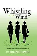 E-Book (epub) Whistling in the Wind von Caroline Erwin