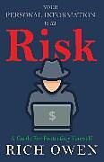 eBook (epub) Your Personal Information Is At Risk de Rich Owen
