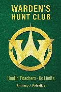 eBook (epub) Warden's Hunt Club de Anthony Petreikis