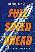 eBook (epub) Full Speed Ahead de Gerry Benoit