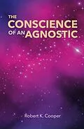 E-Book (epub) Conscience of An Agnostic von Robert Cooper