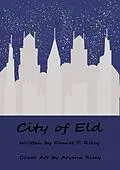 E-Book (epub) City of Eld von Daniel Riley