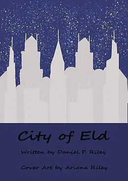 E-Book (epub) City of Eld von Daniel Riley