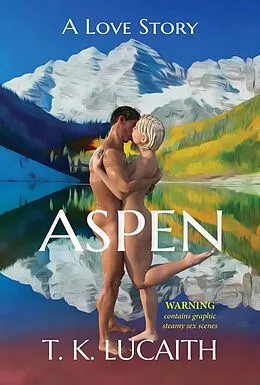 E-Book (epub) Aspen von T. K. Lucaith
