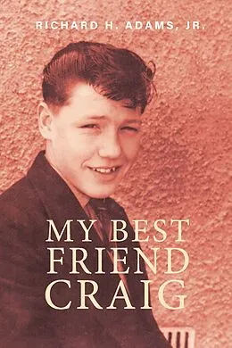 E-Book (epub) My Best Friend Craig von Jr. Richard H. Adams