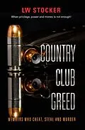 E-Book (epub) Country Club Greed von Lw Stocker