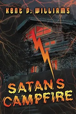 E-Book (epub) Satan's Campfire von Kent D. Williams