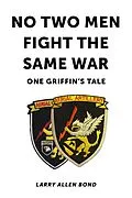 E-Book (epub) No Two Men Fight the Same War von Larry Allen Bond