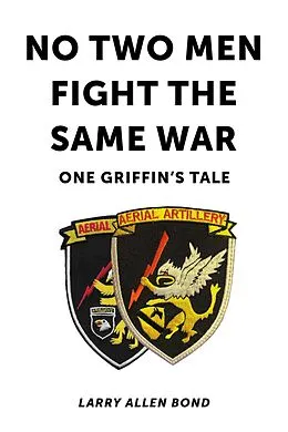E-Book (epub) No Two Men Fight the Same War von Larry Allen Bond