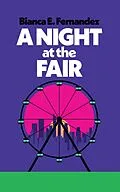 E-Book (epub) Night at the Fair von Bianca E. Fernandez