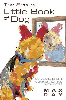 E-Book (epub) Second Little Book of Dog von Max Ray