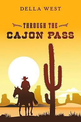 E-Book (epub) Through the Cajon Pass von Della West