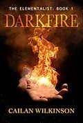 E-Book (epub) Elementalist: Darkfire von Cailan Wilkinson