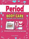 E-Book (epub) Teen Girl Guide to Puberty von Tracy Lowes
