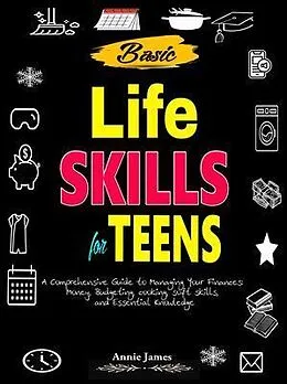 E-Book (epub) Basic Lifeskills for Teens von Annie James