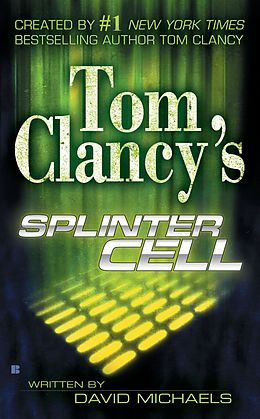 E-Book (epub) Tom Clancy's Splinter Cell von David Michaels