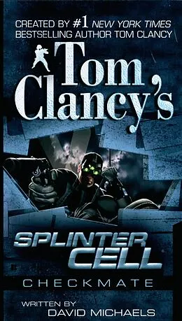 E-Book (epub) Tom Clancy's Splinter Cell: Checkmate von David Michaels