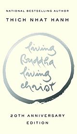 eBook (epub) Living Buddha, Living Christ 20th Anniversary Edition de Thich Nhat Hanh