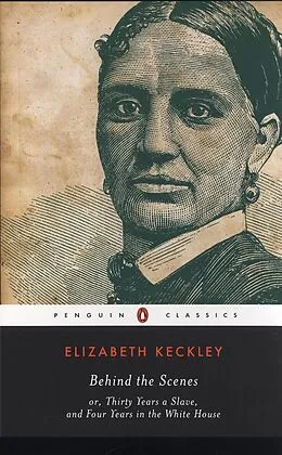 E-Book (epub) Behind the Scenes von Elizabeth Keckley