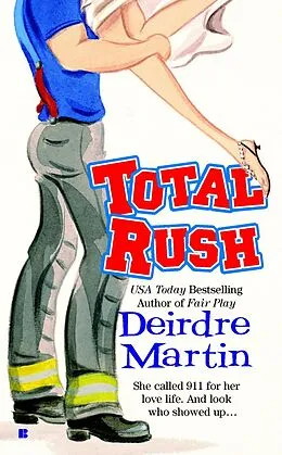 E-Book (epub) Total Rush von Deirdre Martin