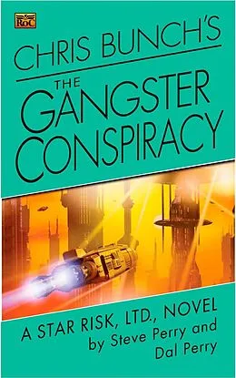 E-Book (epub) Chris Bunch's The Gangster Conspiracy von Steve Perry, Dal Perry