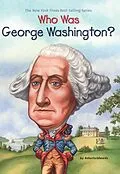 E-Book (epub) Who Was George Washington? von Roberta Edwards, Who Hq