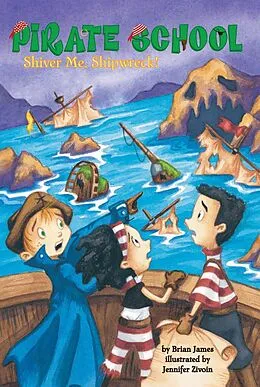 E-Book (epub) Shiver Me, Shipwreck! #8 von Brian James