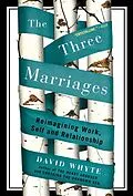 E-Book (epub) The Three Marriages von David Whyte