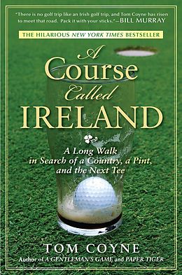 E-Book (epub) A Course Called Ireland von Tom Coyne