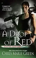 E-Book (epub) A Drop of Red von Chris Marie Green