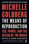E-Book (epub) The Means of Reproduction von Michelle Goldberg