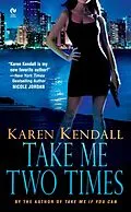 E-Book (epub) Take Me Two Times von Karen Kendall