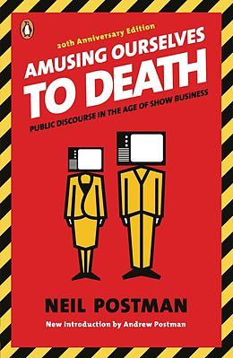 eBook (epub) Amusing Ourselves to Death de Neil Postman