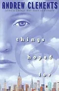 ePUB Things Hoped For von Andrew Clements