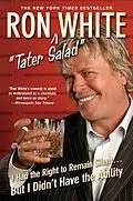 E-Book (epub) I Had the Right to Remain Silent...But I Didn't Have the Ability von Ron White