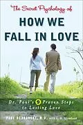 E-Book (epub) The Secret Psychology of How We Fall in Love von Paul Dobransky, L. A. Stamford