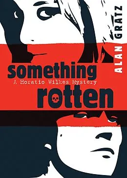 E-Book (epub) Something Rotten von Alan M. Gratz