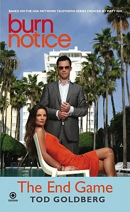 E-Book (epub) Burn Notice: The End Game von Tod Goldberg