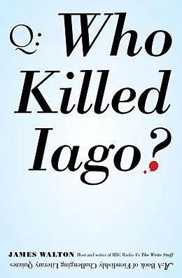 E-Book (epub) Who Killed Iago? von James Walton