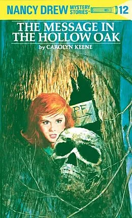 E-Book (epub) Nancy Drew 12: The Message in the Hollow Oak von Carolyn Keene
