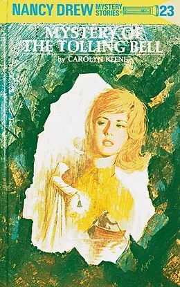 E-Book (epub) Nancy Drew 23: Mystery of the Tolling Bell von Carolyn Keene
