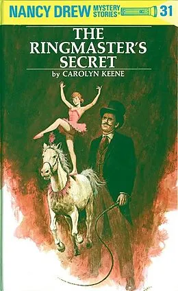 E-Book (epub) Nancy Drew 31: The Ringmaster's Secret von Carolyn Keene