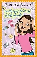 E-Book (epub) Nothing's Fair in Fifth Grade von Barthe Declements