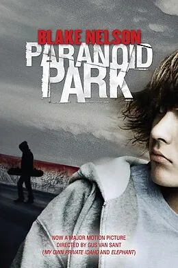 E-Book (epub) Paranoid Park von Blake Nelson